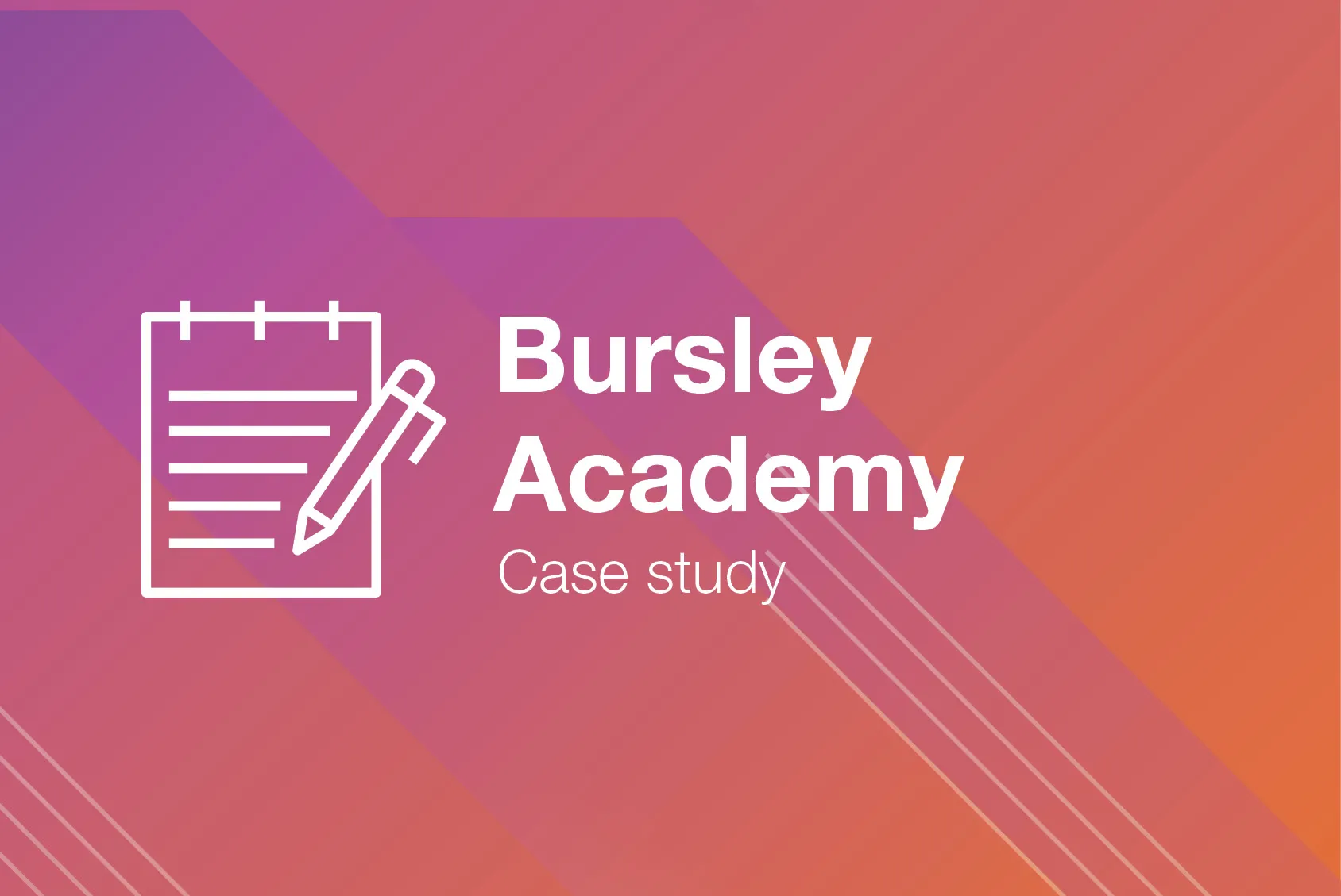 Bursley Academy - Case study